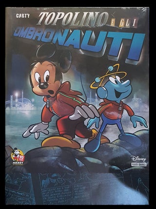 Item #30724 Topolino e gli ombronauti. (Topolino Super Deluxe Edition #10.). Casty, Andrea Castellan