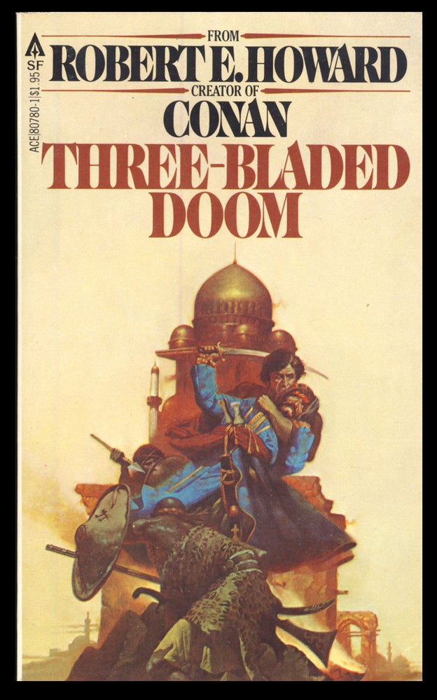 Item #30836 Three-Bladed Doom. Robert E. Howard.