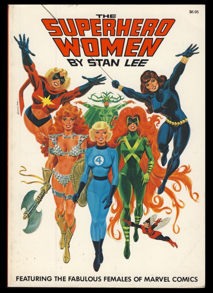 Item #30842 The Superhero Women. Stan Lee.