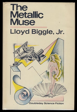 Item #30843 The Metallic Muse. Lloyd Biggle, Jr