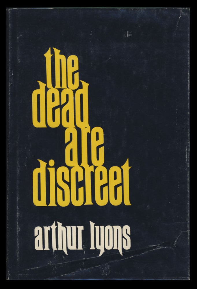 Item #30908 The Dead Are Discreet. Arthur Lyons.
