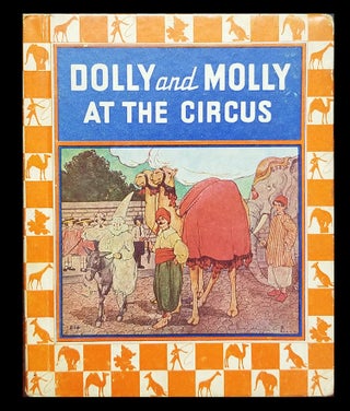 Item #30941 Dolly and Molly at the Circus, and, Dolly and Molly and the Farmer Man. Elizabeth Gordon
