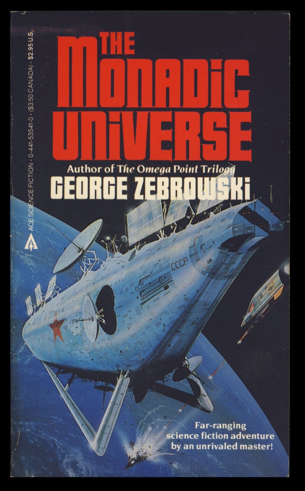 Item #31015 The Monadic Universe. George Zebrowski.