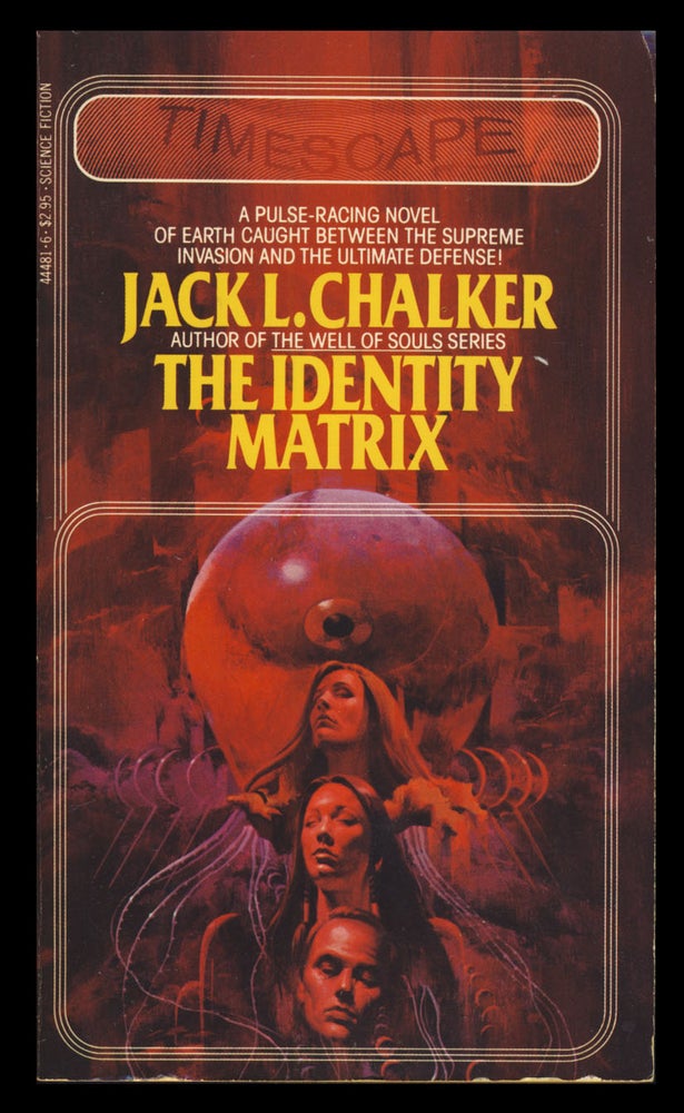 Item #31036 The Identity Matrix. Jack L. Chalker.