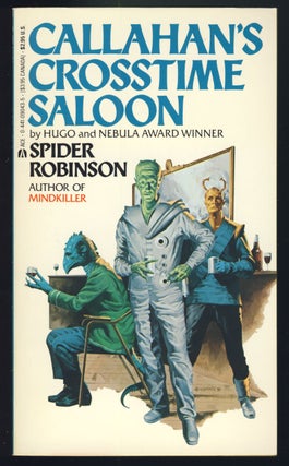 Item #31052 Callahan's Crosstime Saloon. Spider Robinson