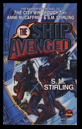 Item #31058 The Ship Avenged. Anne McCaffrey, S. M. Stirling