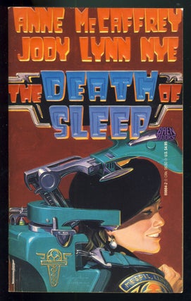 Item #31059 The Death of Sleep. Anne McCaffrey, Jody Lynn Nye