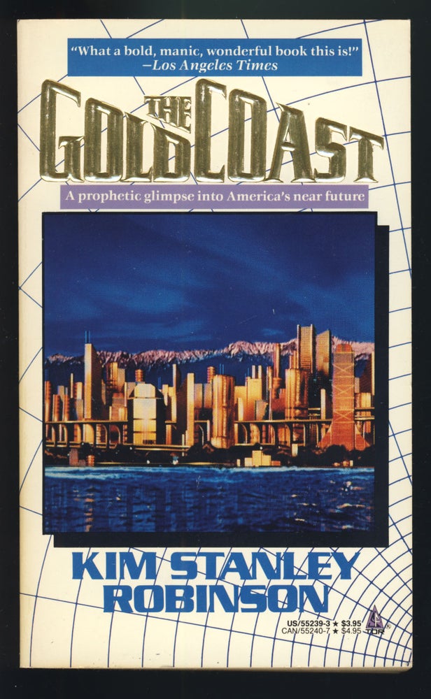 Item #31063 The Gold Coast. Kim Stanley Robinson.