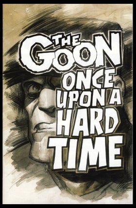 Item #31083 The Goon: Once Upon a Hard Time #1 ComicsPRO Exclusive Edition. Eric Powell
