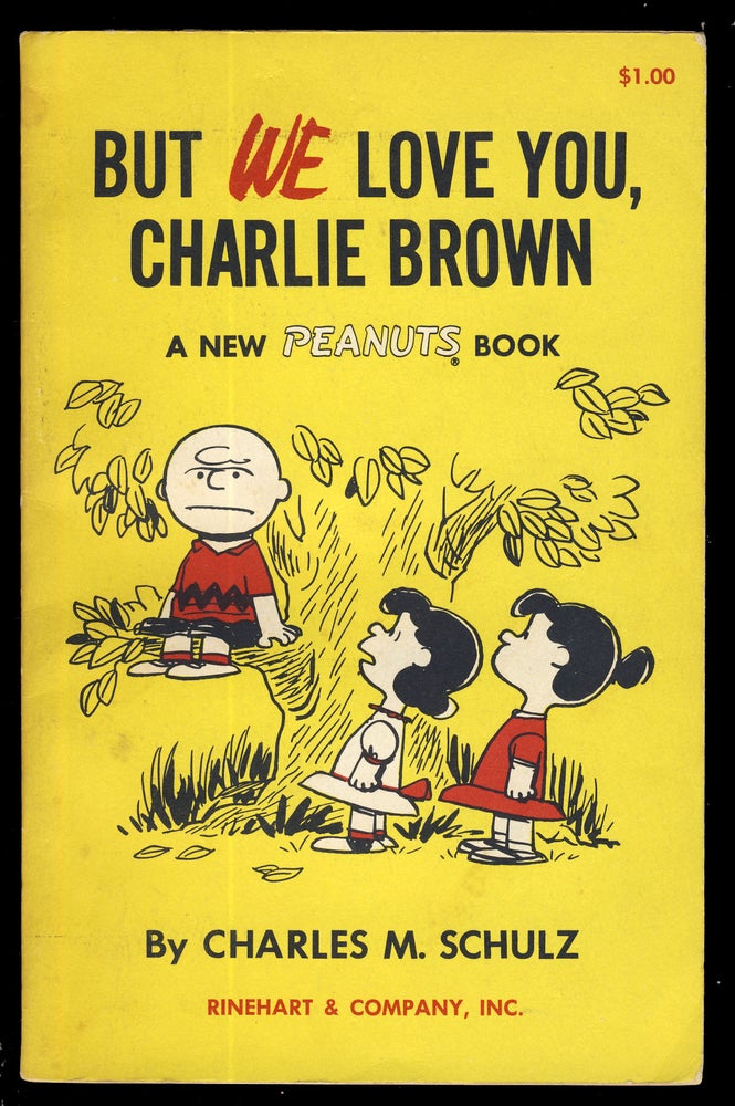 Item #31263 But We Love You, Charlie Brown. Charles M. Schulz.