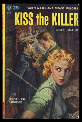 Item #31306 Kiss the Killer. Joseph Shallit, Matt Brady