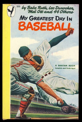 Item #31318 My Greatest Day in Baseball. John P. Carmichael, Babe Ruth