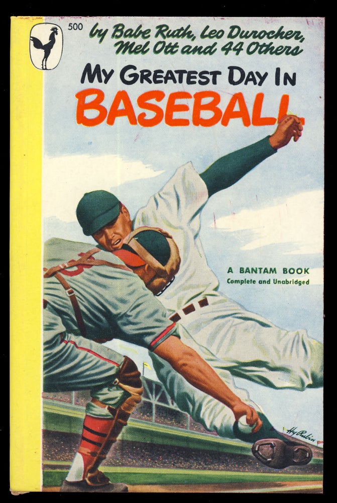 Item #31318 My Greatest Day in Baseball. John P. Carmichael, Babe Ruth.