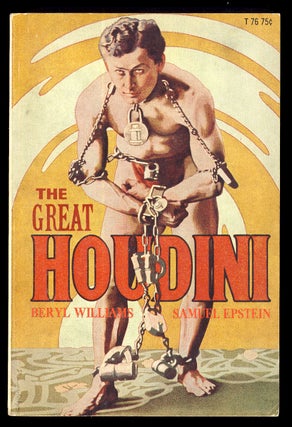 Item #31323 The Great Houdini. Beryl Williams, Samuel Epstein