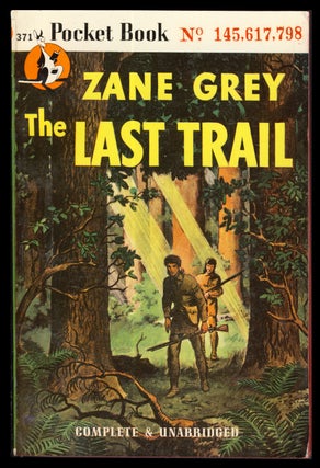 Item #31334 The Last Trail. Zane Grey