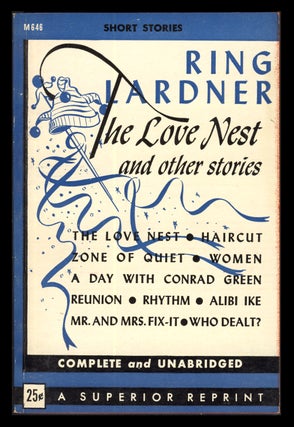 Item #31343 The Love Nest and Other Stories. Ring W. Lardner