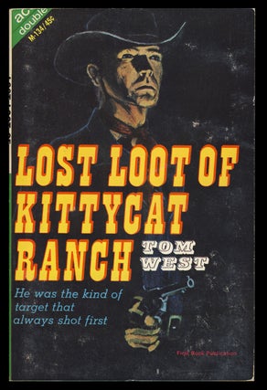 Item #31369 Lost Loot of Kittycat Ranch. / Saddle the Wind. Tom / Searles West, Lin