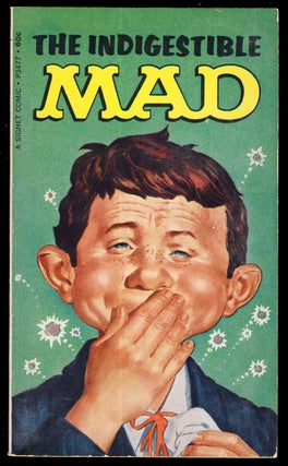 Item #31372 William M. Gaines' The Indigestible Mad. Albert B. Feldstein, ed
