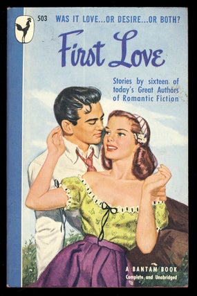 Item #31374 First Love. Joseph Greene, Elizabeth Abell, eds