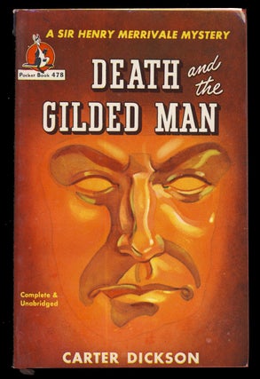 Item #31420 Death and the Gilded Man. Carter Dickson, John Dickson Carr