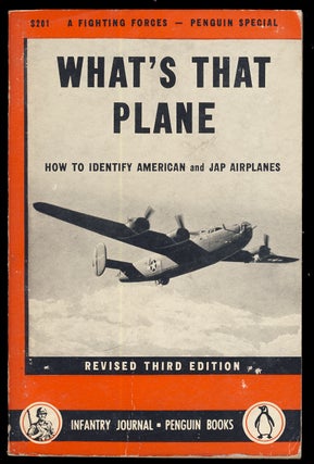 Item #31438 What's That Plane? The Handbook for Practical Aircraft Identification. Third Edition,...