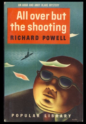Item #31439 All Over but the Shooting. Richard Powell