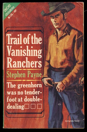 Item #31453 Trail of the Vanishing Ranchers. / Battle at Rattlesnake Pass. Stephen / West Payne, Tom
