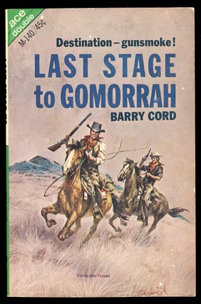 Item #31455 Deadly Like a .45. / Last Stage to Gomorrah. Reese / Cord Sullivan, Barry
