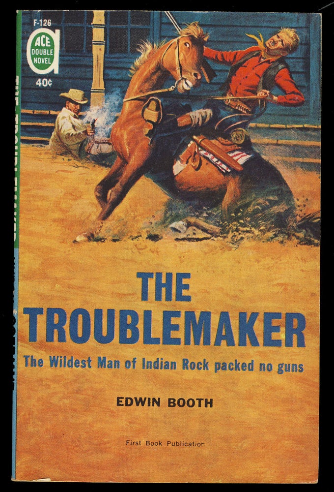 Item #31467 The Troublemaker. / A Marshal for Lawless. Edwin / Hogan Booth, Ray.