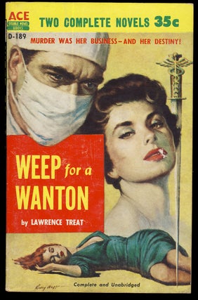 Item #31474 Weep for a Wanton. / Dead on Arrival. Lawrence / Marlowe Treat, Stephen, Milton Lesser
