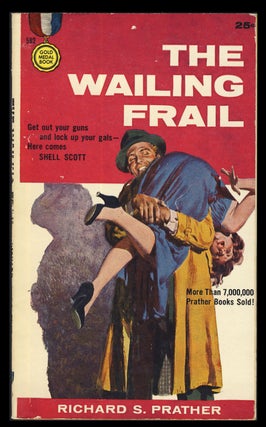 Item #31530 The Wailing Frail. Richard S. Prather