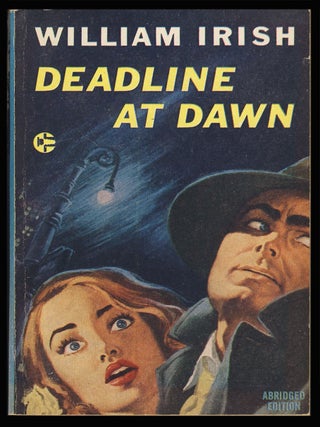 Item #31553 Deadline At Dawn. William Irish, Cornell Woolrich