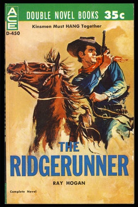 Item #31554 The Ridgerunner. / Side Me with Sixes. Ray / West Hogan, Tom