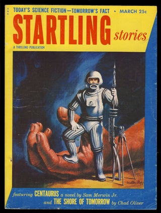 Item #31563 Centaurus in Startling Stories March 1953. Sam Merwin, Jr