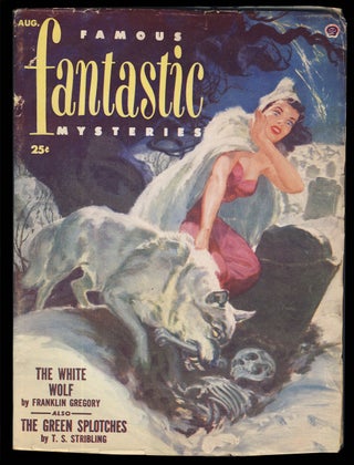 Item #31567 The White Wolf in Famous Fantastic Mysteries August 1952. Franklin Gregory