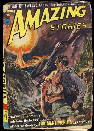 Item #31599 Too Many Worlds in Amazing Stories December 1952. Gerald Vance