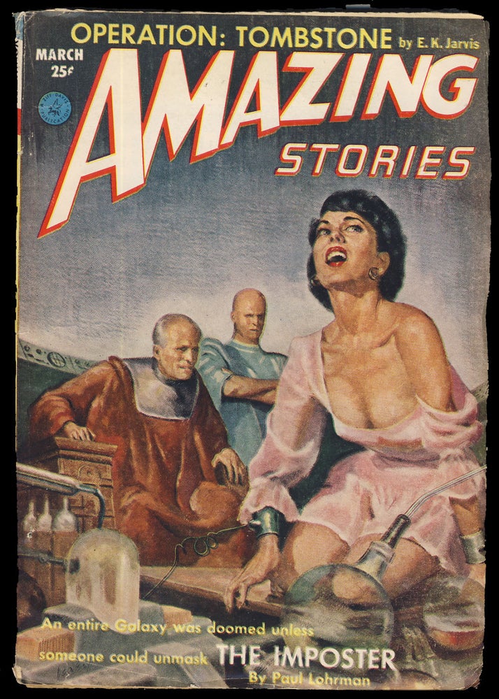 Item #31601 The Imposter in Amazing Stories March 1953. Paul Lohrman.