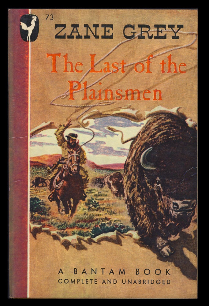 Item #31615 The Last of the Plainsmen. Zane Grey.