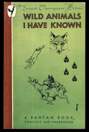 Item #31624 Wild Animals I Have Known. Ernest Thompson Seton