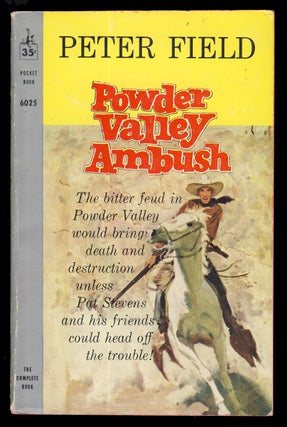 Item #31648 Powder Valley Ambush. Peter Field