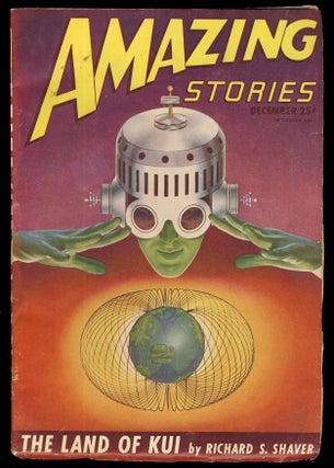 Item #31660 The Land of Kui in Amazing Stories December 1946. Richard S. Shaver