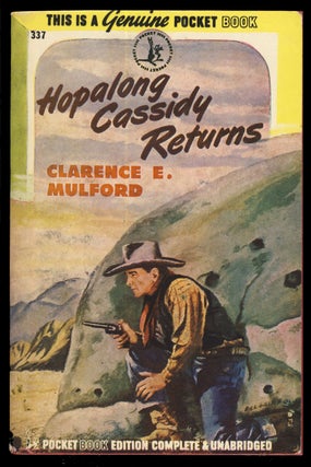 Item #31664 Hopalong Cassidy Returns. Clarence E. Mulford