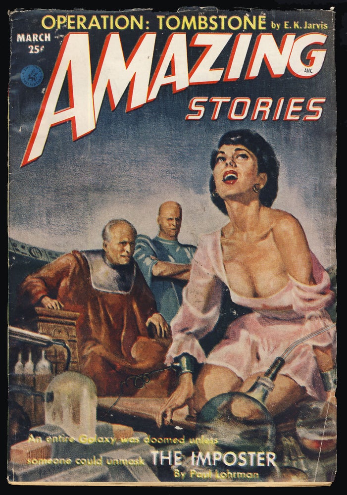 Item #31677 The Imposter in Amazing Stories March 1953. Paul Lohrman.