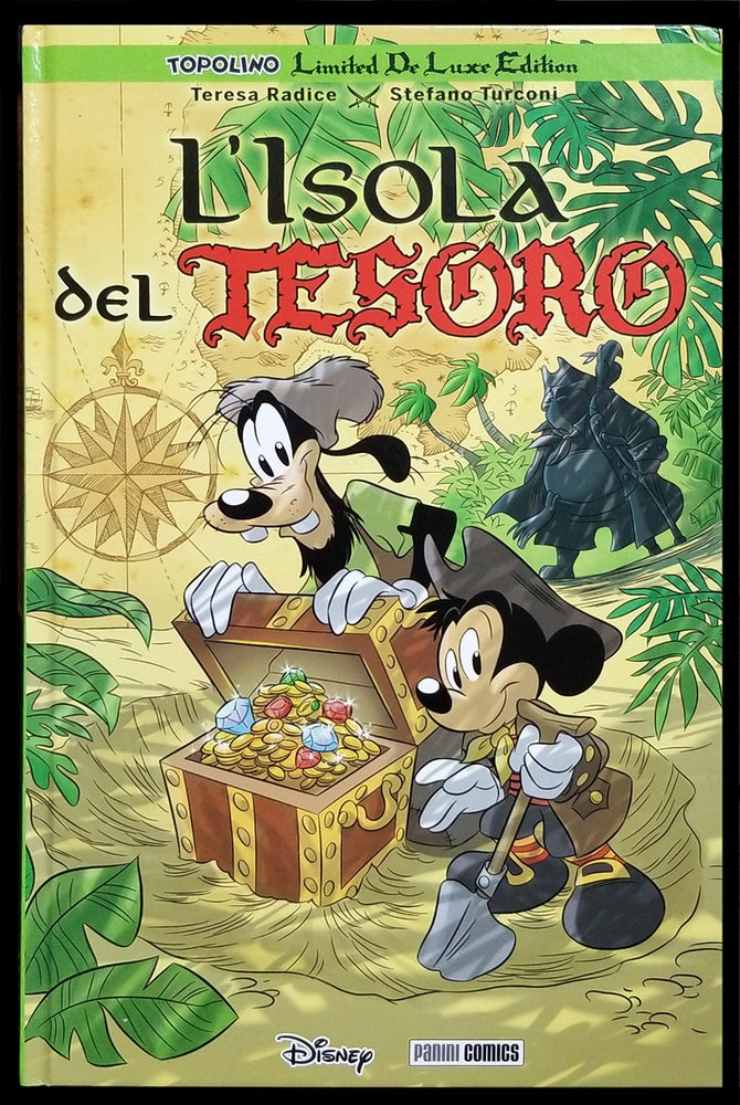 Item #31729 L'isola del tesoro. (Topolino Limited De Luxe Edition #6). Teresa Radice, Stefano Turconi.