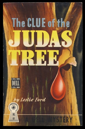 Item #31733 The Clue of the Judas Tree. Leslie Ford