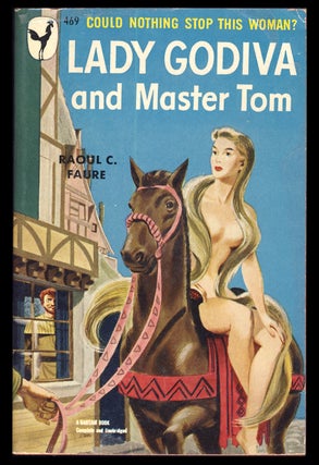 Item #31777 Lady Godiva and Master Tom. (Bantam Advance Review Copy). Raoul C. Faure
