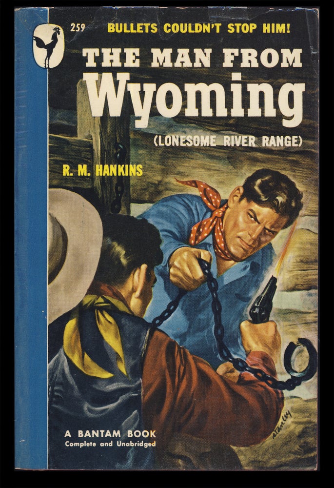 Item #31782 The Man from Wyoming. (Lonesome River Range). R. M. Hankins.