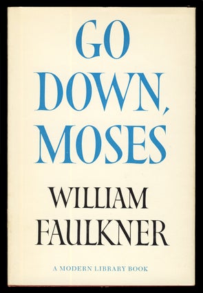 Item #31814 Go Down, Moses. William Faulkner