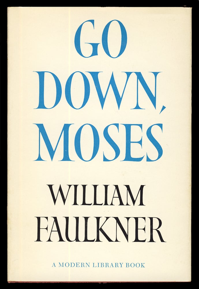Item #31814 Go Down, Moses. William Faulkner.