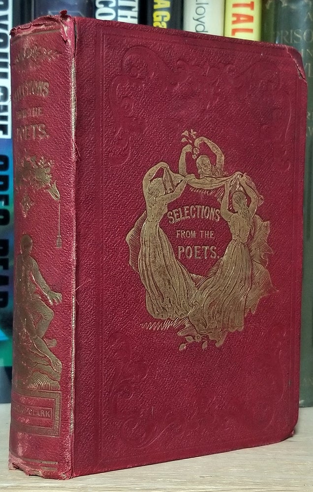 Item #31907 Selections from the English Poets; from Spenser to Beattie. John Milton.
